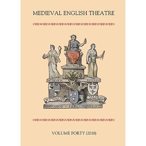 Medieval English Theatre 40 / Medieval English Theatre Bd.40