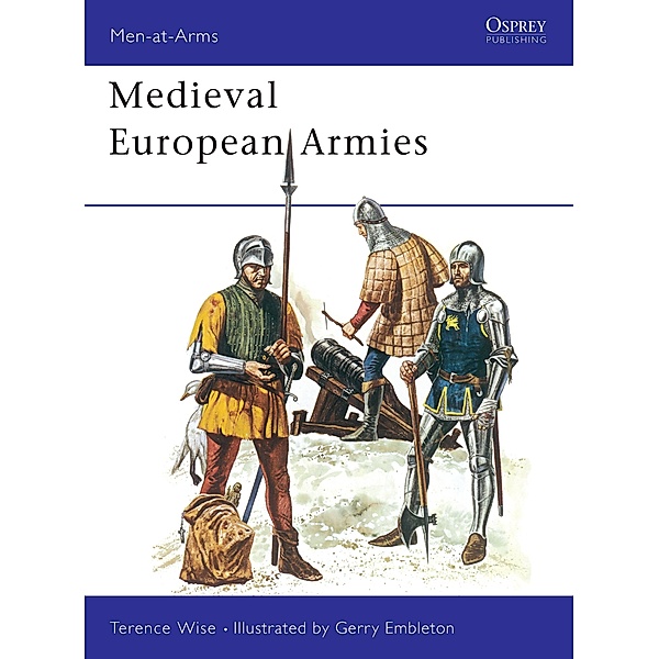 Medieval European Armies, Terence Wise