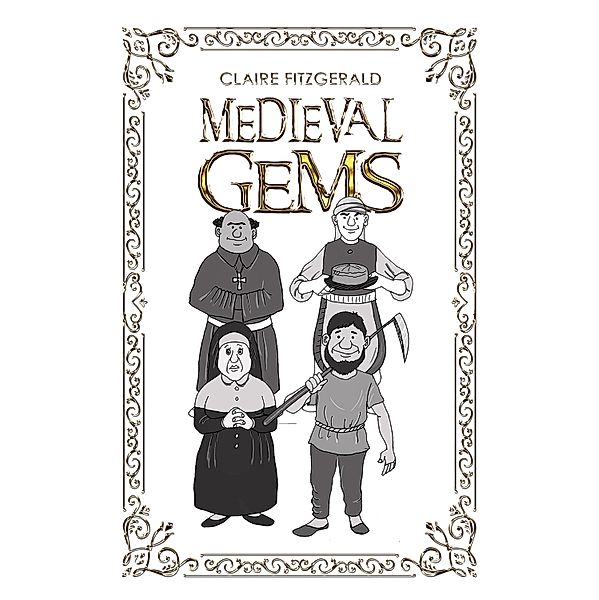 Medieval Gems / Austin Macauley Publishers, Claire Fitzgerald