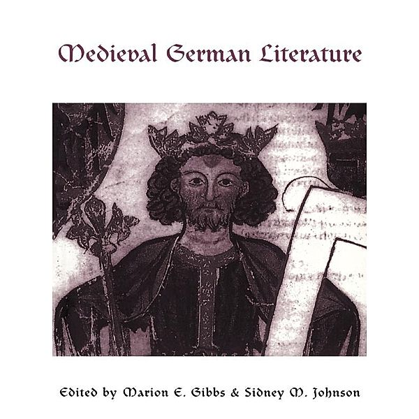 Medieval German Literature, Marion Gibbs, Sidney M. Johnson