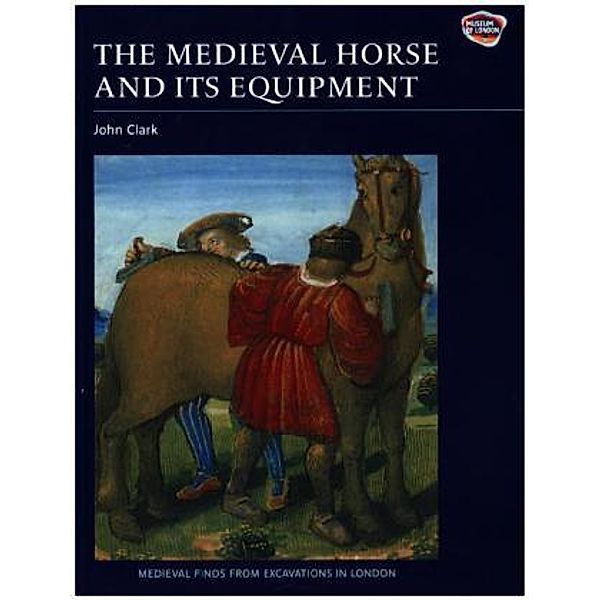 Medieval Horse and Its Equipment