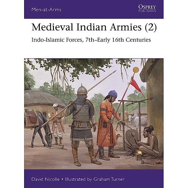 Medieval Indian Armies (2), David Nicolle