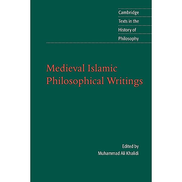 Medieval Islamic Philosophical Writings, Muhammad Ali Khalidi
