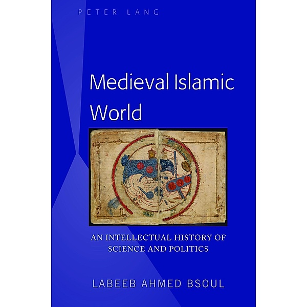 Medieval Islamic World, Labeeb Ahmed Bsoul