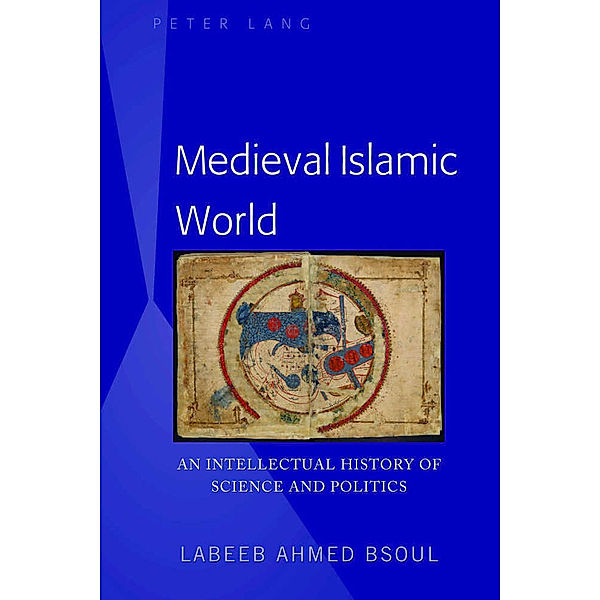 Medieval Islamic World, Labeeb Ahmed Bsoul