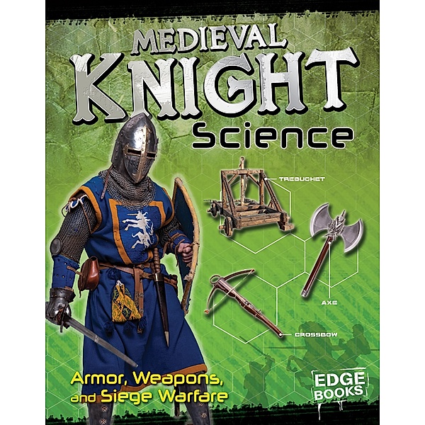 Medieval Knight Science, Allison Lassieur