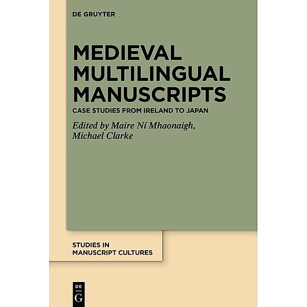 Medieval Multilingual Manuscripts / Studies in Manuscript Cultures