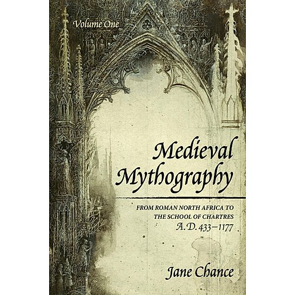 Medieval Mythography, Volume One, Jane Chance