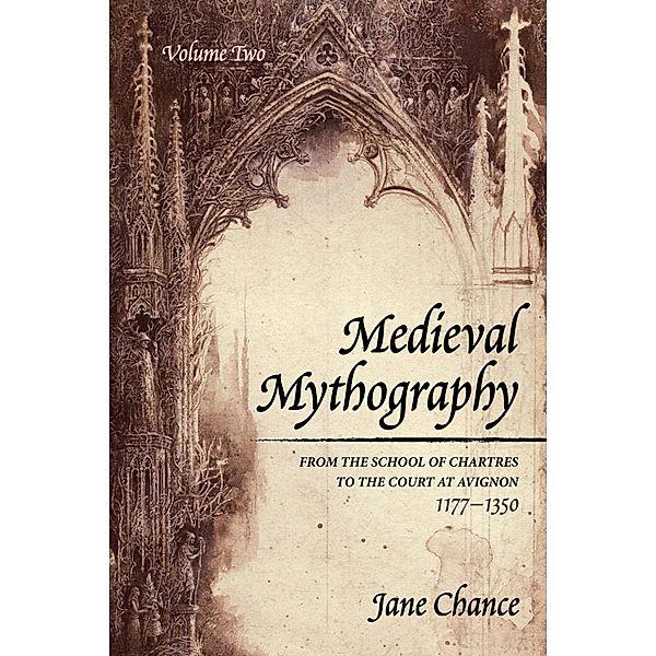 Medieval Mythography, Volume Two, Jane Chance