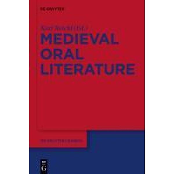 Medieval Oral Literature / De Gruyter Lexikon