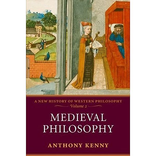 Medieval Philosophy, Anthony Kenny