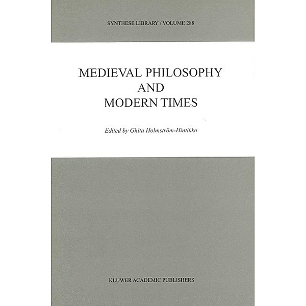 Medieval Philosophy and Modern Times / Synthese Library Bd.288