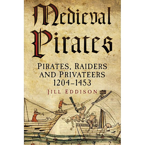 Medieval Pirates, Jill Eddison