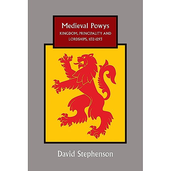 Medieval Powys, David Stephenson