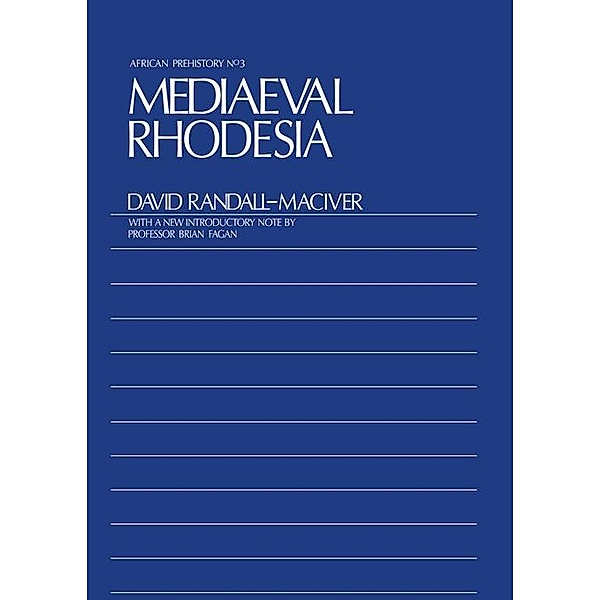 Medieval Rhodesia, David Randall-Maciver