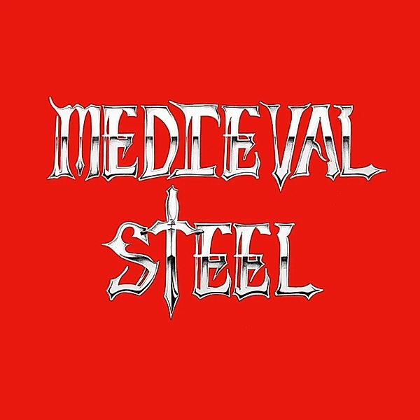 Medieval Steel (Black Vinyl), Medieval Steel