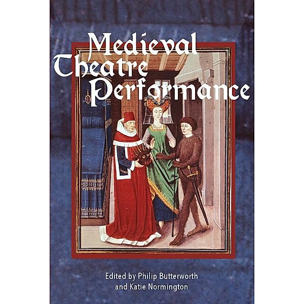Medieval Theatre Performance