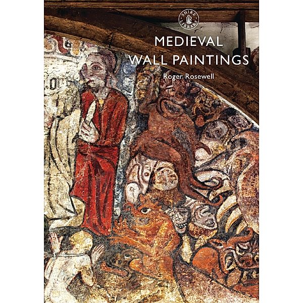 Medieval Wall Paintings, Roger Rosewell