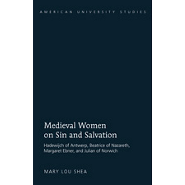 Medieval Women on Sin and Salvation, Mary Lou Shea