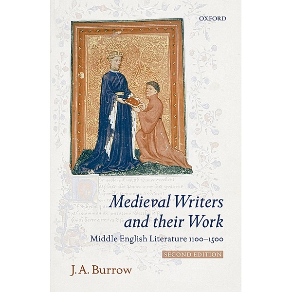 Medieval Writers and their Work, J. A. Burrow