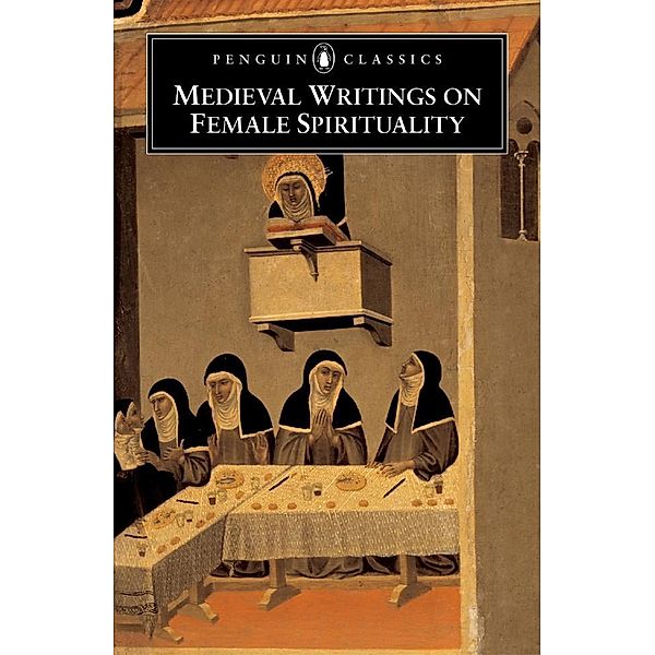 Medieval Writings on Female Spirituality, Various