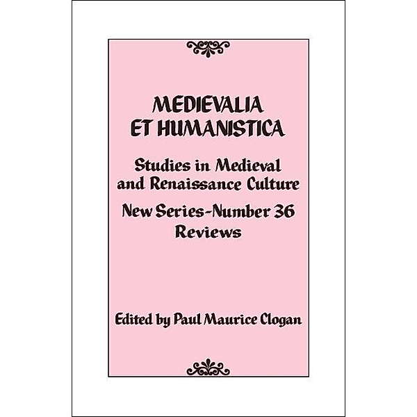 Medievalia et Humanistica, No. 36 / Medievalia et Humanistica Series Bd.36