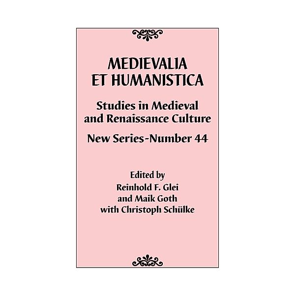 Medievalia et Humanistica, No. 44 / Medievalia et Humanistica Series