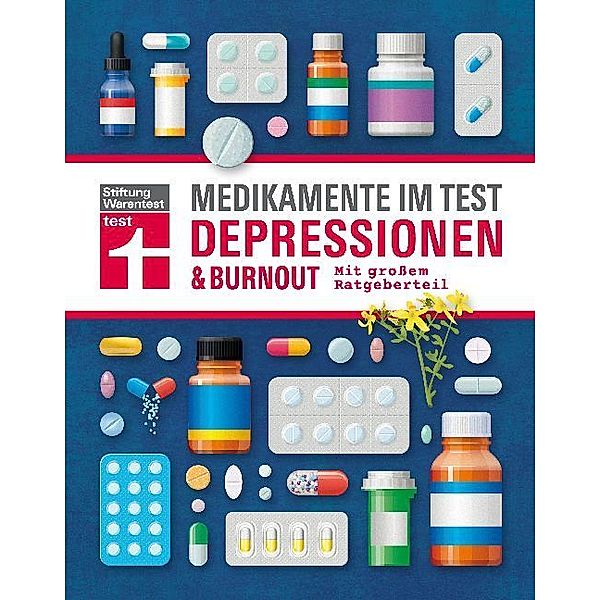 Medikamente im Test / Medikamente im Test - Depressionen & Burnout, Rose Riecke-Niklewski, Günter Niklewski