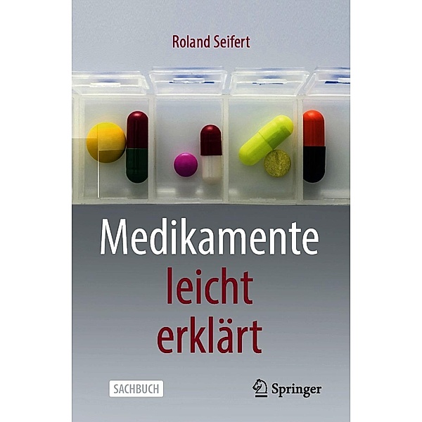 Medikamente leicht erklärt, Roland Seifert