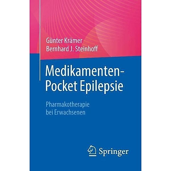 Medikamenten-Pocket Epilepsie, Günter Krämer, Bernhard J. Steinhoff