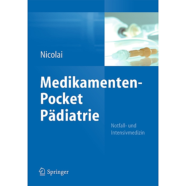 Medikamenten-Pocket Pädiatrie, Thomas Nicolai