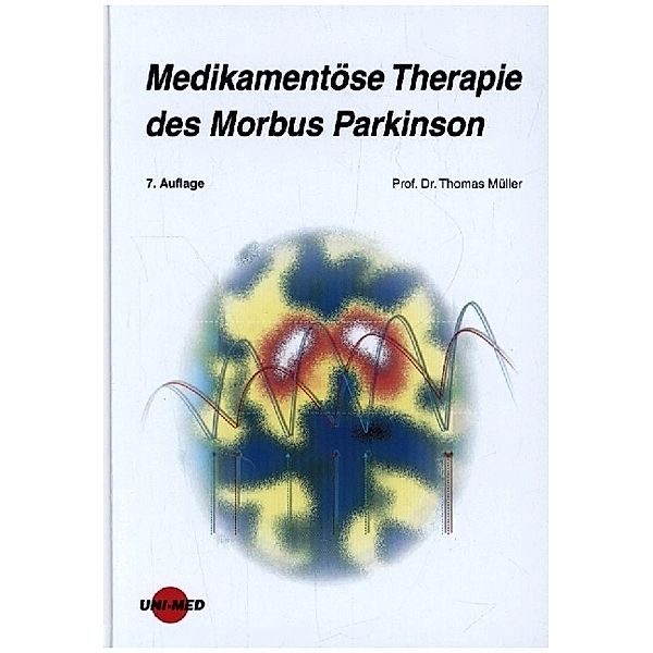 Medikamentöse Therapie des Morbus Parkinson, Thomas Müller
