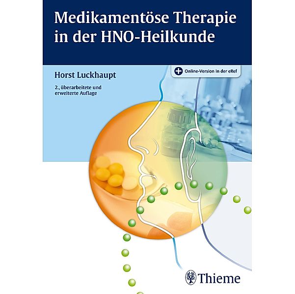 Medikamentöse Therapie in der HNO-Heilkunde, Horst Luckhaupt