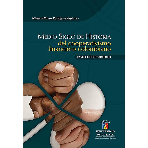 Medio siglo de historia del cooperativismo financiero colombiano, Néstor Alfonso Rodríguez Espinosa