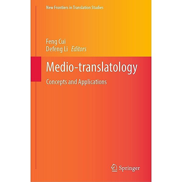 Medio-translatology / New Frontiers in Translation Studies