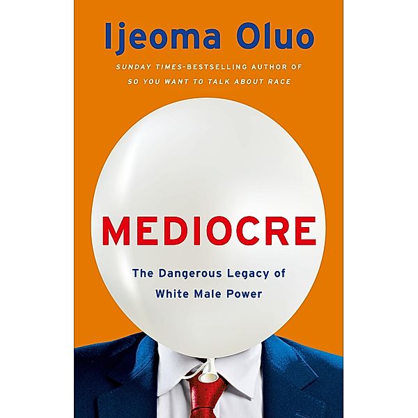 Mediocre, Ijeoma Oluo