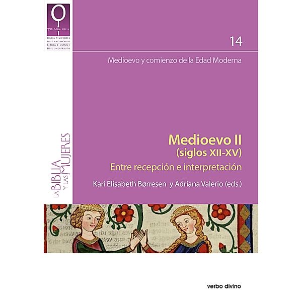 Medioevo II (siglos XII-XV) / La biblia y las mujeres, Kari Elisabeth Børresen Adriana Valerio