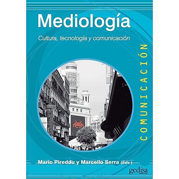 Mediología / Comunicación, Marcello Serra, Mario Pireddu