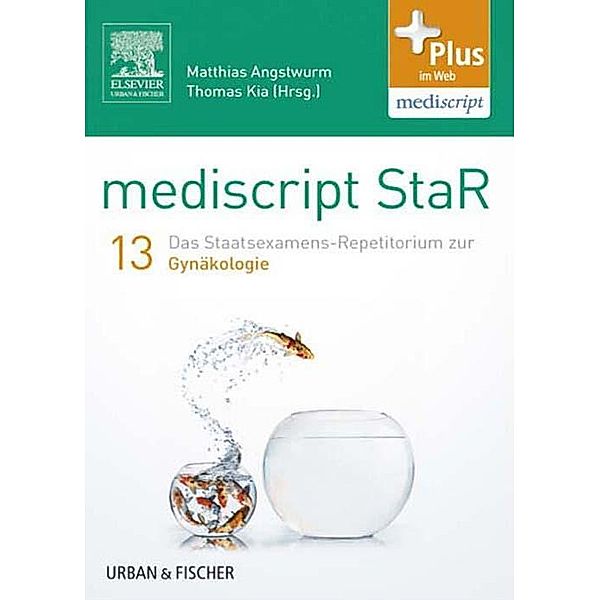 mediscript StaR 13 das Staatsexamens-Repetitorium zur Gynäkologie