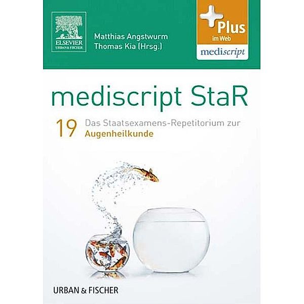 mediscript StaR 19 das Staatsexamens-Repetitorium zur Augenheilkunde