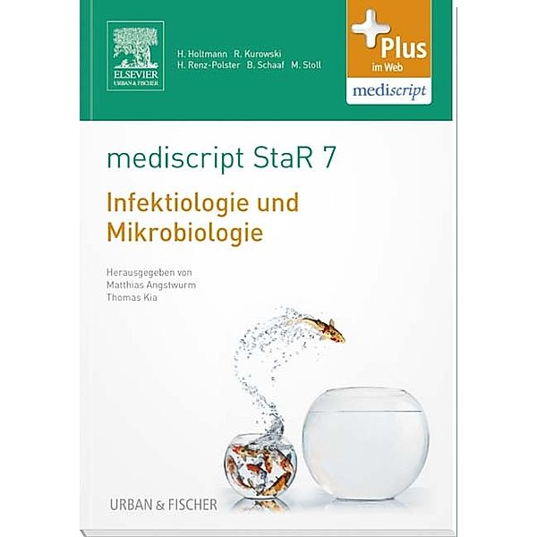 mediscript StaR, das Staatsexamens-Repetitorium zur Infektiologie und Mikrobiologie