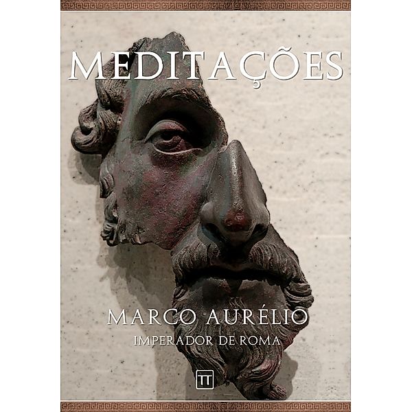 Meditações de Marco Aurélio, Marco Aurélio