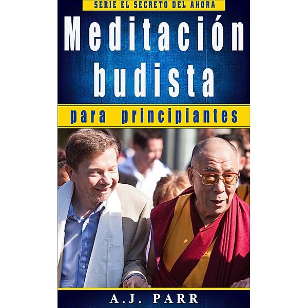 Meditacion budista para principiantes, A. J. Parr