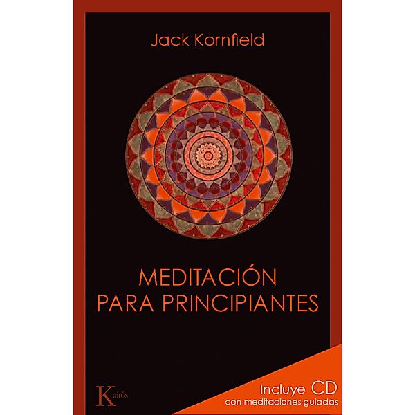 Meditación para principiantes / Sabiduría perenne, Jack Kornfield