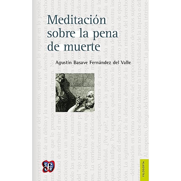 Meditación sobre la pena de muerte, Agustín Basave Fernández del Valle