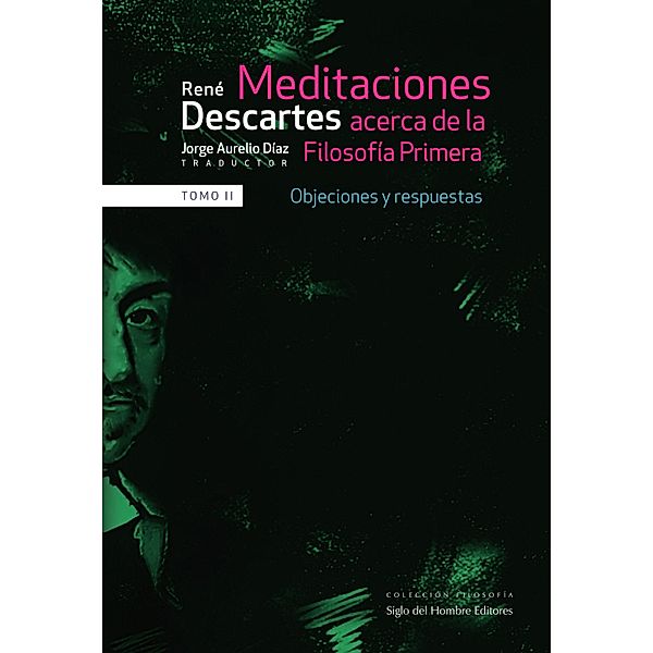 Meditaciones acerca de la filosofía primera / Filosofía, René Descartes