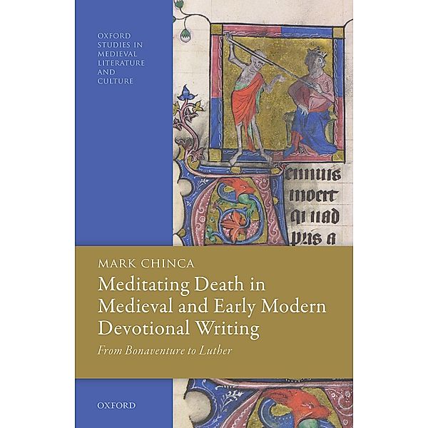 Meditating Death in Medieval and Early Modern Devotional Writing, Mark Chinca
