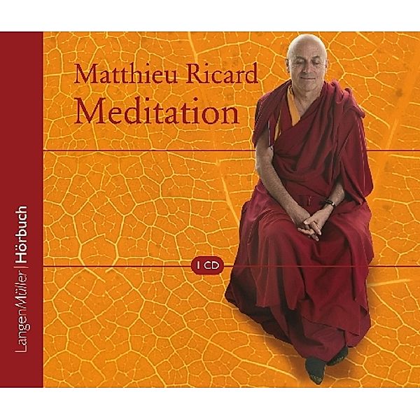 Meditation, 1 Audio-CD, Matthieu Ricard