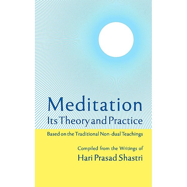 Meditation, Hari Prasad Shastri
