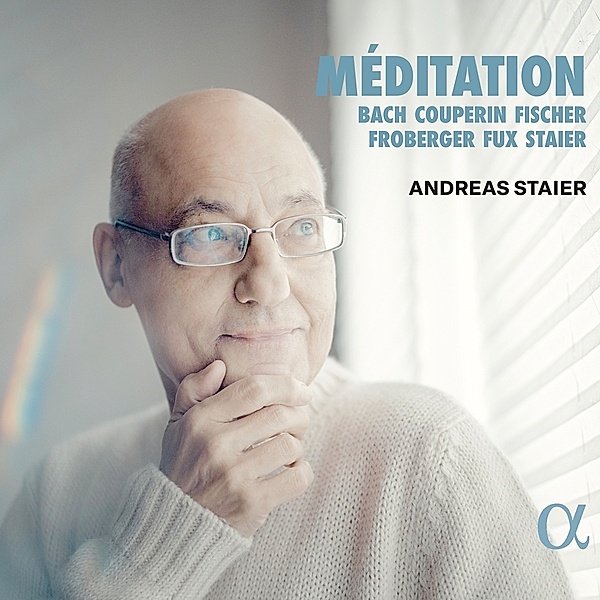 Méditation, Andreas Staier